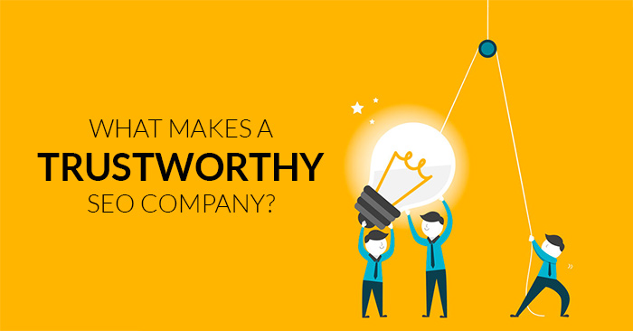 What Makes a Trustworthy SEO Company?